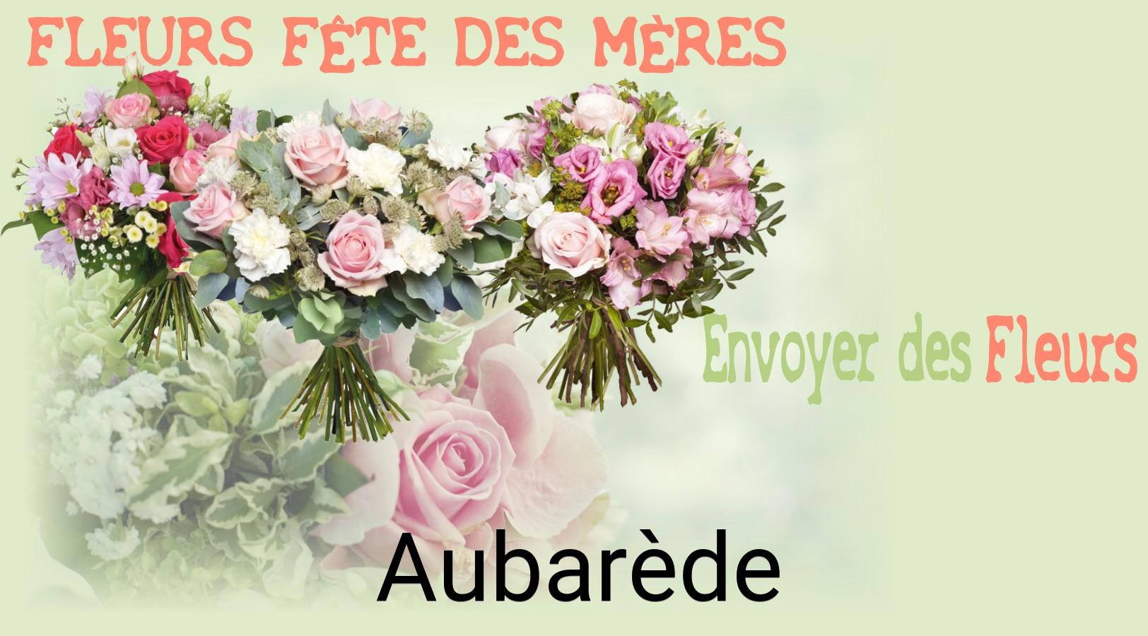 Bouquet de Fête des Mères livré à Aubarède